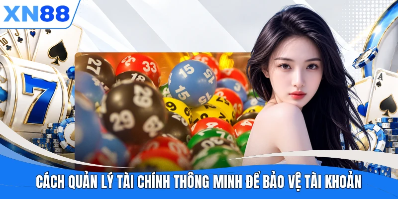 Cách quản lý tài chính thông minh để bảo vệ tài khoản Cách quản lý tài chính thông minh để bảo vệ tài khoản