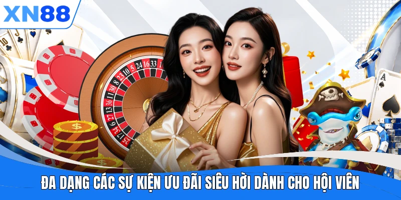 da dang cac su kien uu dai sieu hoi danh cho hoi vien Đa dạng các sự kiện ưu đãi siêu hời dành cho hội viên