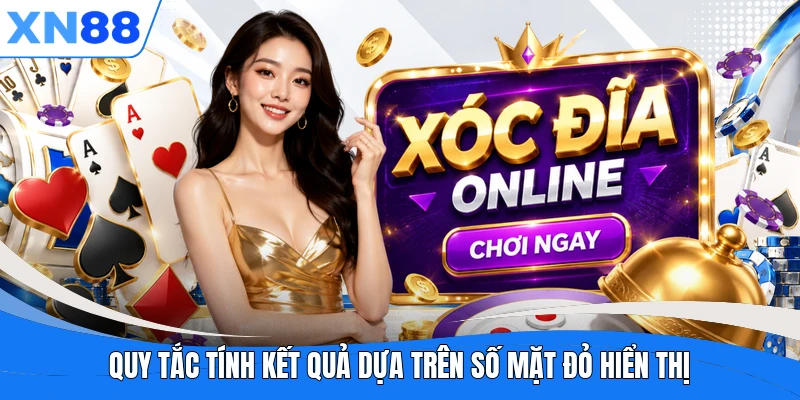Quy tắc tính kết quả dựa trên số mặt đỏ hiển thị